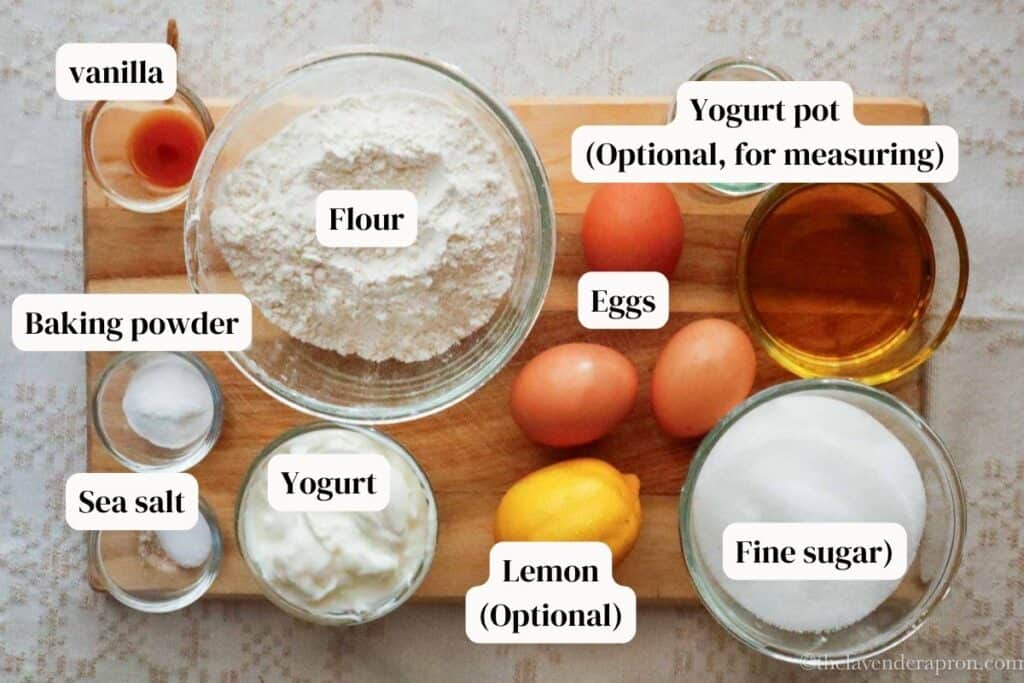 Ingredients needed to make the French yogurt cake.